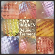 Harvey Mick - Delirium Tremens