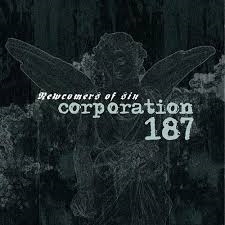 Corporation 187 - Newcomers Of Sin i gruppen CD hos Bengans Skivbutik AB (1941054)