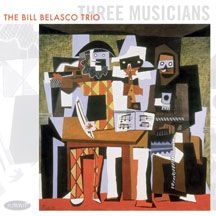 Bill Belasco Trio - Three Musicians i gruppen CD hos Bengans Skivbutik AB (1951364)