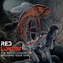 Red Lokust - Repercussions Of Shedding Your Skin i gruppen CD hos Bengans Skivbutik AB (1951466)