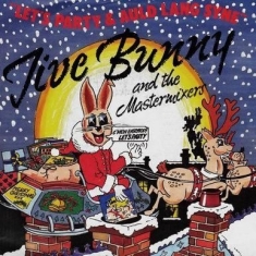 Jive Bunny and The Mastermixers - Let's Party / Auld Lang Syne