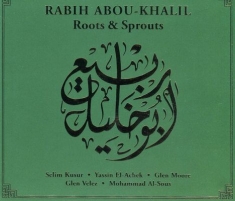 Abou-Khalil  Rabih - Roots & Sprouts