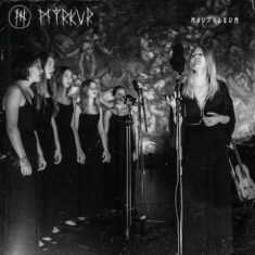 Myrkur - Mausoleum