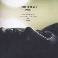 Tavener - Ypakoe