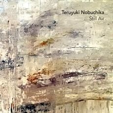 Nobuchika Teruyuki - Still Air i gruppen CD hos Bengans Skivbutik AB (2057108)