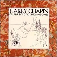 Chapin Harry - On The Road To Kingdom Come i gruppen CD hos Bengans Skivbutik AB (2060667)