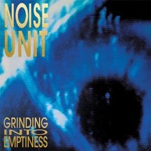 Noise Unit - Grinding Into Emptiness i gruppen VINYL hos Bengans Skivbutik AB (2084157)