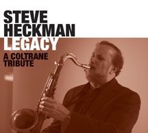 Heckman Steve - Legacy: A Coltrane Tribute i gruppen CD hos Bengans Skivbutik AB (2084188)