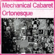 Mechanical Cabaret - Ortonesque i gruppen CD hos Bengans Skivbutik AB (2084223)