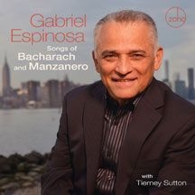 Espinosa Gabriel - Songs Of Bacharach And Manzanero i gruppen CD hos Bengans Skivbutik AB (2084237)