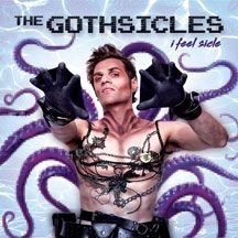 Gothsicles - I Feel Sicle i gruppen CD hos Bengans Skivbutik AB (2101942)