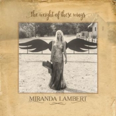 Lambert Miranda - The Weight Of These Wings