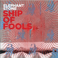 Elephant Stone - Ship Of Fools