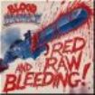 Blood Money - Red Raw And Bleeding (Lp Black Viny i gruppen VINYL hos Bengans Skivbutik AB (2165917)