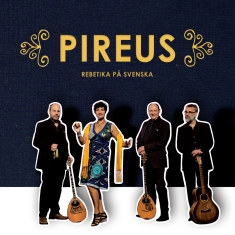 Pireus - Rebetika På Svenska