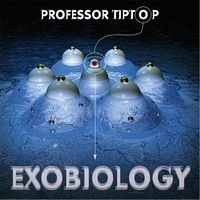 Professor Tip Top - Exobiology i gruppen CD hos Bengans Skivbutik AB (2196369)