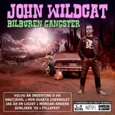 John Wildcat - Bilburen Gangster i gruppen VINYL hos Bengans Skivbutik AB (2218311)