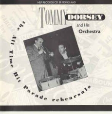 Tommy Dorsey - All Time Hit Parade Rehearsals i gruppen CD hos Bengans Skivbutik AB (2236314)