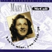 Mccall Mary Ann - You're Mine You 1939-50 i gruppen CD hos Bengans Skivbutik AB (2236333)