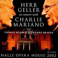 Geller Herb / Charlie Mariano - Halle Opera House 2002 i gruppen CD hos Bengans Skivbutik AB (2236429)