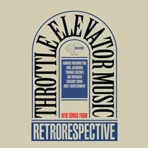 Throttle Elevator Music - Retrorespective i gruppen CD hos Bengans Skivbutik AB (2236492)