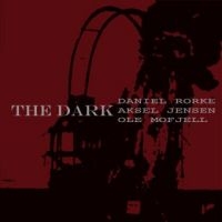 Rorke Daniel Aksel Jensen & Ole Mo - Dark