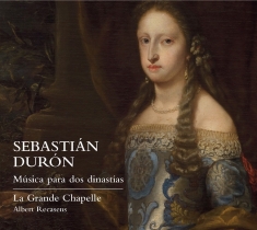 La Grande Chapelle Albert Recasens - Music For Two Dynasties