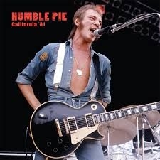 Humble Pie - California '81 i gruppen VINYL hos Bengans Skivbutik AB (2250520)