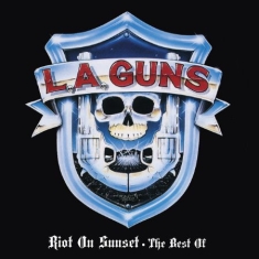 L.A. Guns - Riot On Sunset - The Best Of