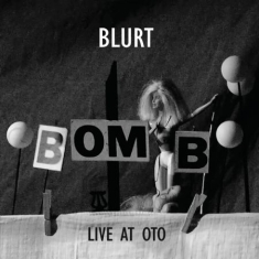 Blurt - Live At Oto