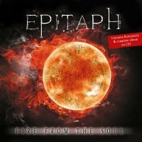 Epitaph - Fire From The Soul (Inkl.Cd)