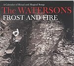 Watersons - Frost And Fire i gruppen CD hos Bengans Skivbutik AB (2255839)