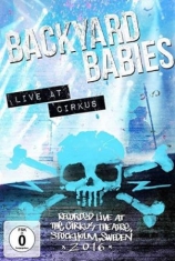 Backyard Babies - Live At Circus