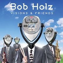 Holz Bob - Visions And Friends i gruppen CD hos Bengans Skivbutik AB (2260223)