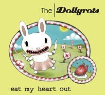 Dollyrots - Eat My Heart Out i gruppen CD hos Bengans Skivbutik AB (2260245)