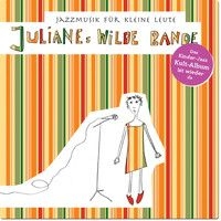 Wilde Julianes - Jazzmusik Für Kleine Leute i gruppen CD hos Bengans Skivbutik AB (2262944)