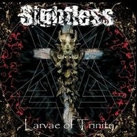 Sightless - Larvae Of Trinity i gruppen CD hos Bengans Skivbutik AB (2263027)