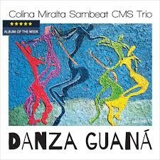 Colina Miralta Sambeat Trío - Danza Guana i gruppen CD hos Bengans Skivbutik AB (2281352)