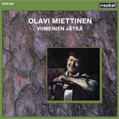 Olavi Miettinen - Viimeinen Jätkä