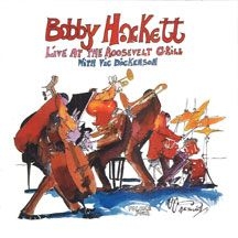 Hackett Bobby - Live At The Roosevelt Grill, i gruppen CD hos Bengans Skivbutik AB (2370124)