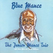 Mance Junior (Trio) - Blue Mance i gruppen CD hos Bengans Skivbutik AB (2370172)