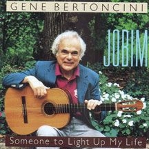 Bertoncini Gene - Jobim/Someone To Light Up My i gruppen CD hos Bengans Skivbutik AB (2370184)