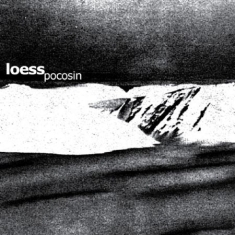 Loess - Pocosin