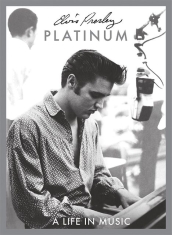 Presley Elvis - Platinum A Life In Music