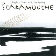 Caudel Stephen & Tim Panting - Scaramouche i gruppen CD hos Bengans Skivbutik AB (2396802)