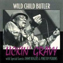 Wild Child Butler - Lickin' Gravy i gruppen CD hos Bengans Skivbutik AB (2396818)