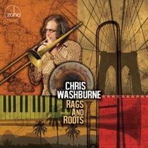 Washburne Chris - Rags And Roots i gruppen CD hos Bengans Skivbutik AB (2396956)