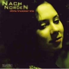 Trummer Olivia Trio - Nach Norden i gruppen CD hos Bengans Skivbutik AB (2403898)