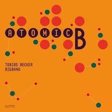 Becker Tobias Bigband - Atomic B. i gruppen CD hos Bengans Skivbutik AB (2404004)