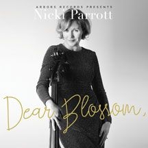 Parrott Nicki - Dear Blossom, i gruppen CD hos Bengans Skivbutik AB (2409850)